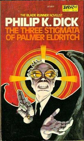 Philip K. Dick The Three Stigmata of Palmer Eldritch Book Cover