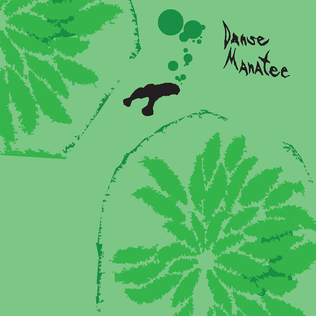 Danse Manatee Album Cover