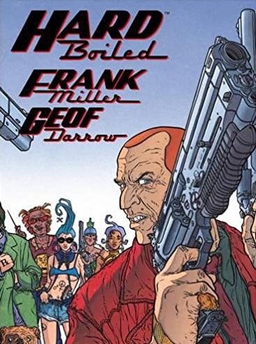 Hard Boiled Cover Frank Miller Geof Darrow